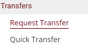 Request_Transfer_-_highlighted_on_menu.PNG